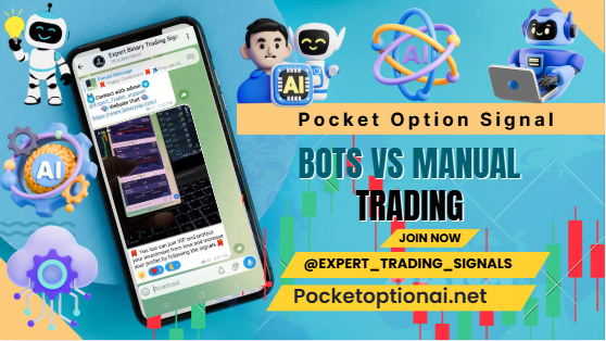 Pocket Option Bots Vs Manual Trading